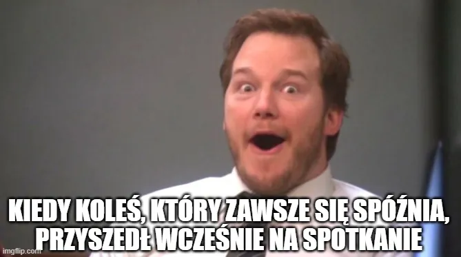 Mem na temat obecności z Chrisem Prattem.