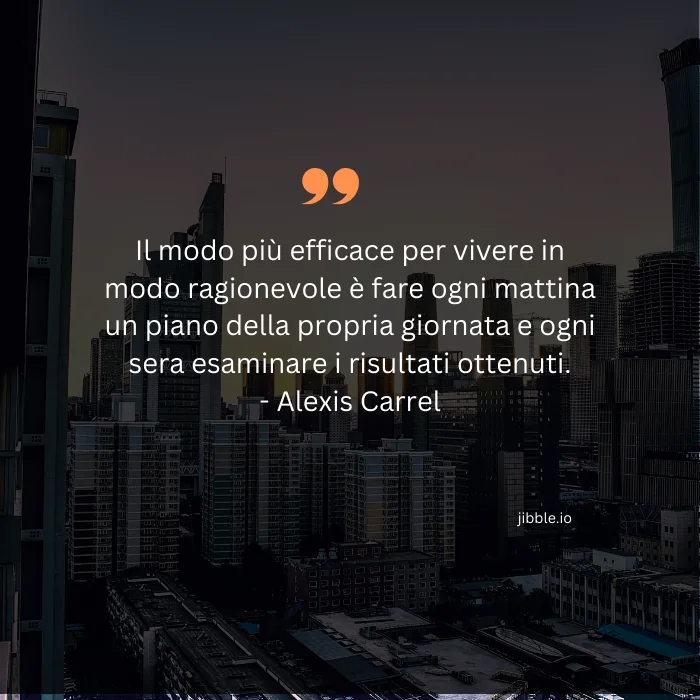 Citazione di Alexis Carrel.