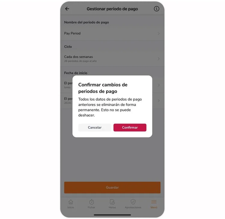 Confirmation to make changes to pay period on mobile app